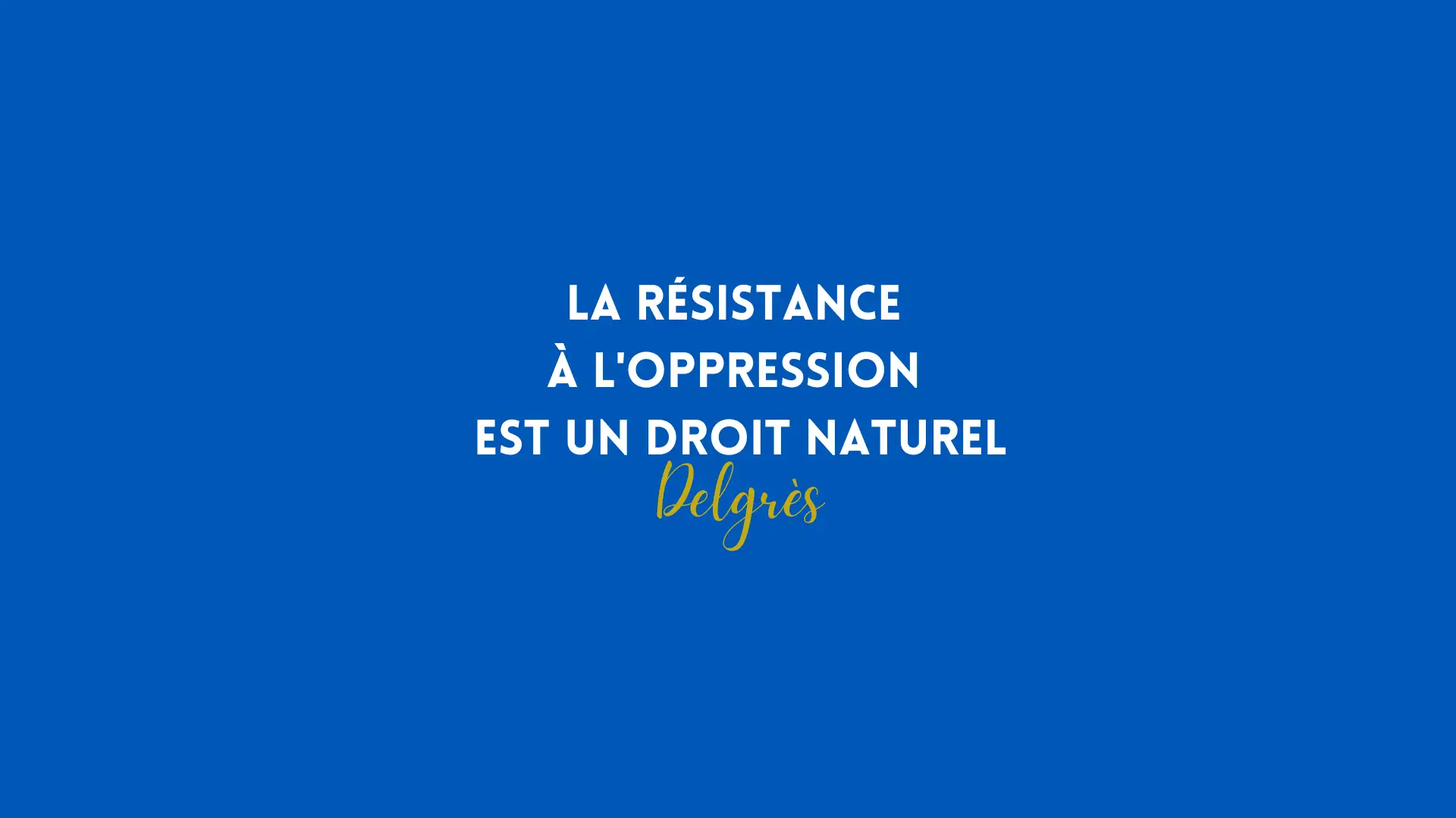 BCDLABEL Delgrès citation