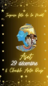 Fête de la Maât 2025 Aset ET Cheikh