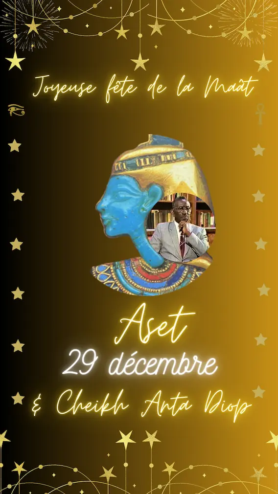 Fête de la Maât 2025 Aset ET Cheikh